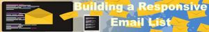building a responsive email list