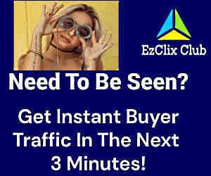 EzClix Club quality traffic equals sales