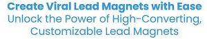 Read more about the article Viral Lead Magnets Can Transform Your Lead Generation